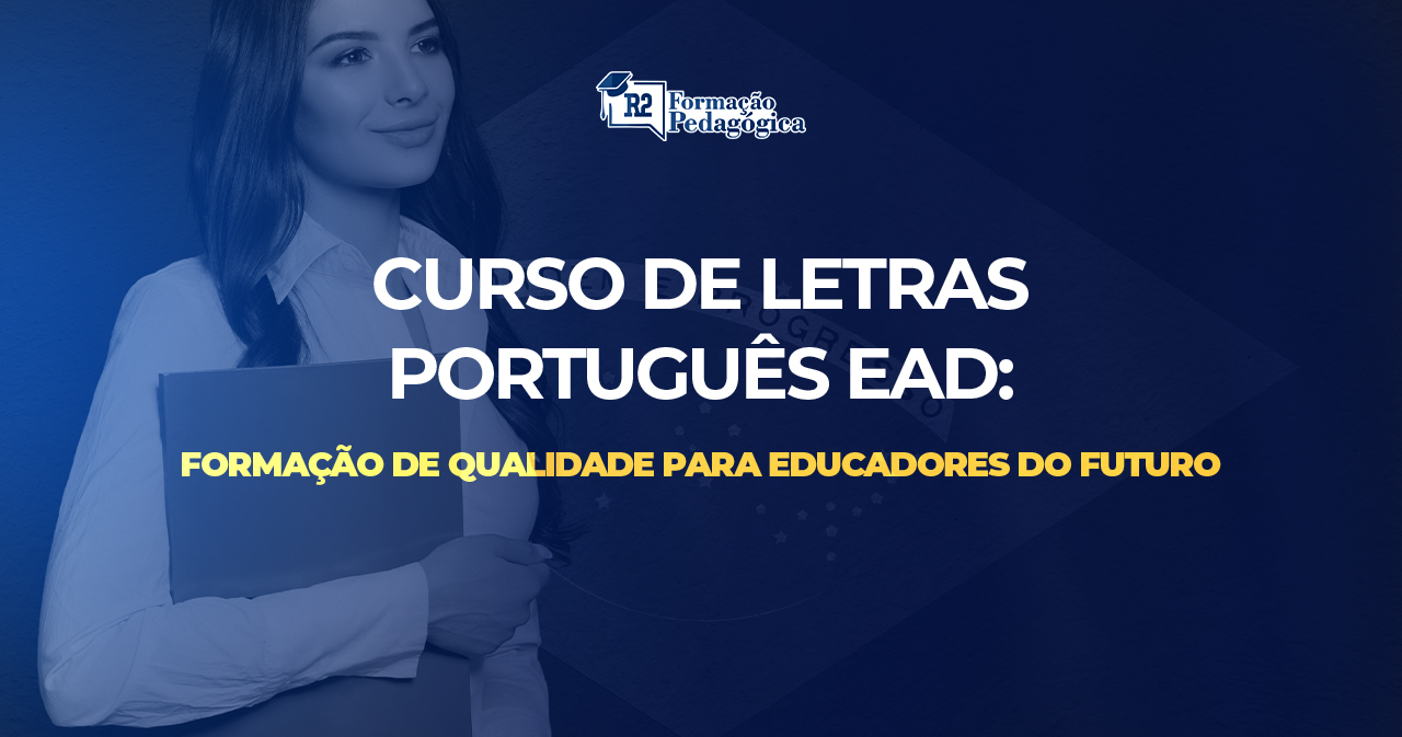 Curso-de-Letras-Português-EAD-Formação-de-Qualidade-para-Educadores-do-Futuro