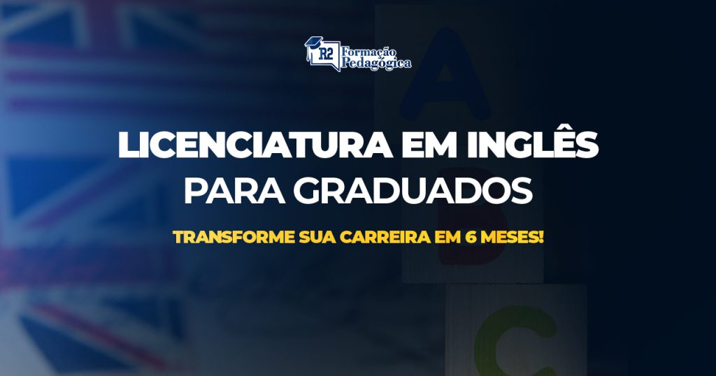 Licenciatura-em-Inglês-para-Graduados-Transforme-sua-Carreira-em-6-Meses!