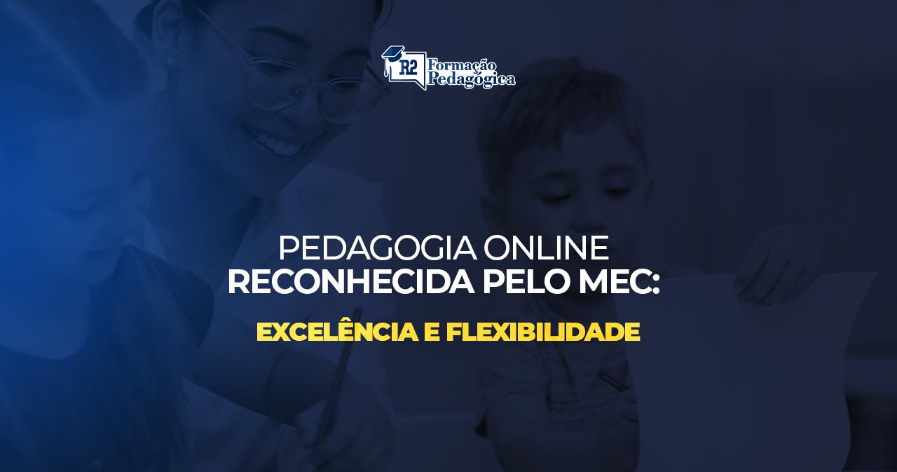 Pedagogia Online Reconhecida pelo MEC