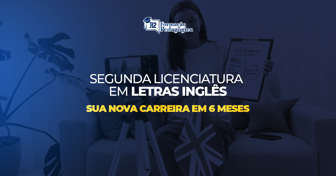 Segunda Licenciatura em Letras Inglês