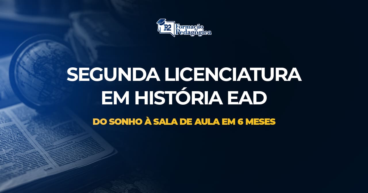 Segunda Licenciatura em História EAD