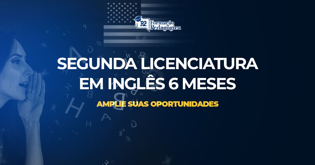 Segunda Licenciatura em Inglês 6 Meses: Amplie Suas Oportunidades