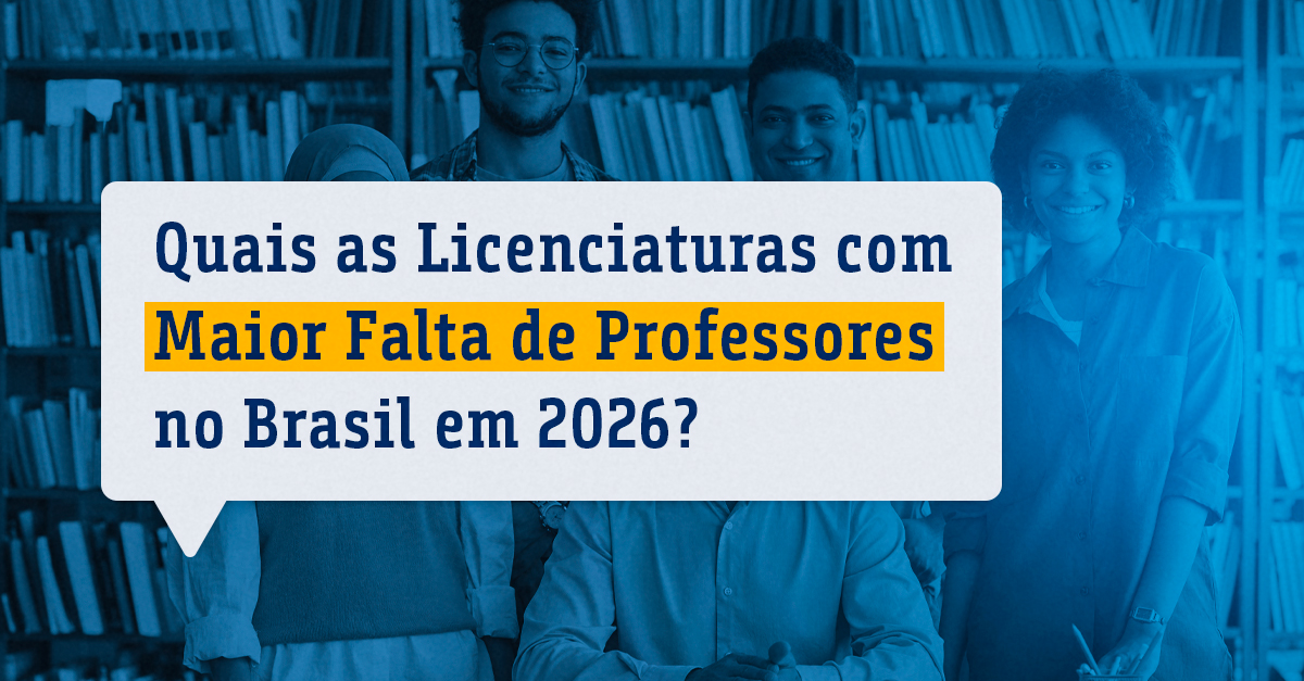 Quais as Licenciaturas com Maior Falta de Professores no Brasil em 2026