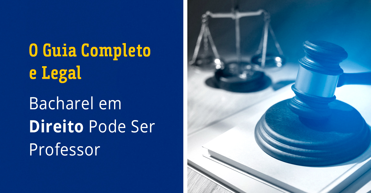 Bacharel em Direito Pode Ser Professor_ O Guia Completo e Legal
