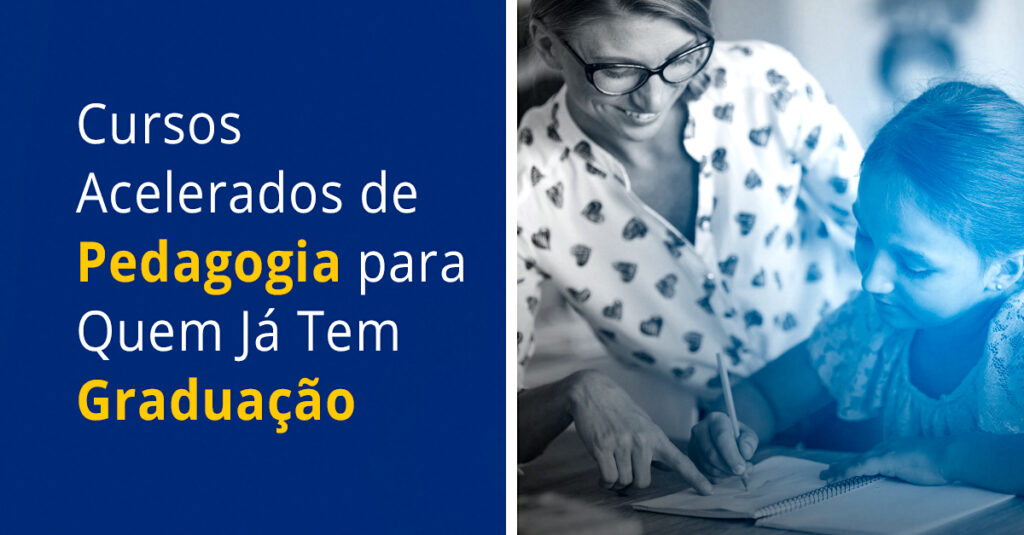 Cursos Acelerados de Pedagogia para Quem Já Tem Graduação
