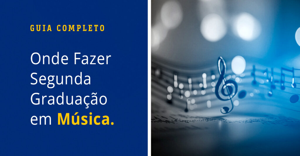 Onde Fazer Segunda Graduação em Música
