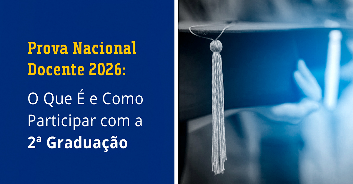 Prova Nacional Docente 2026_ O Que É e Como Participar com a 2ª Graduação
