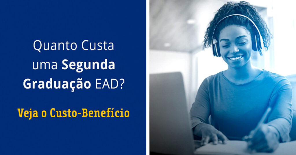 Quanto Custa uma Segunda Graduação EAD