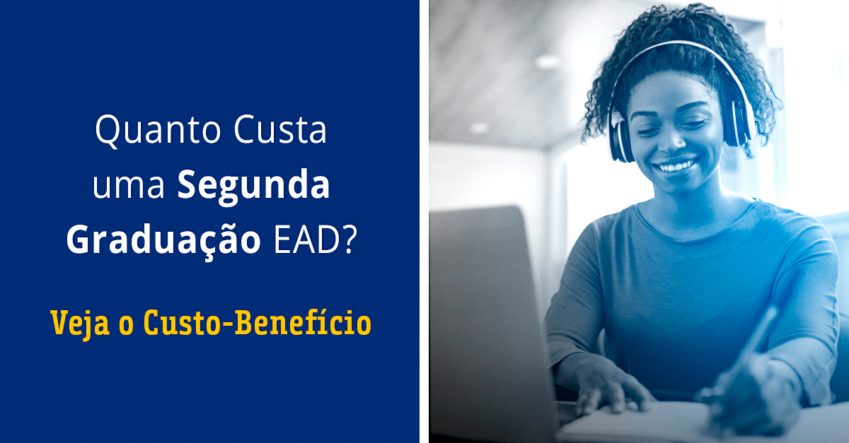 Quanto Custa uma Segunda Graduação EAD