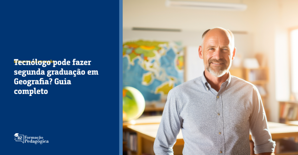 Tecnólogo Pode Fazer Segunda Graduação em Geografia