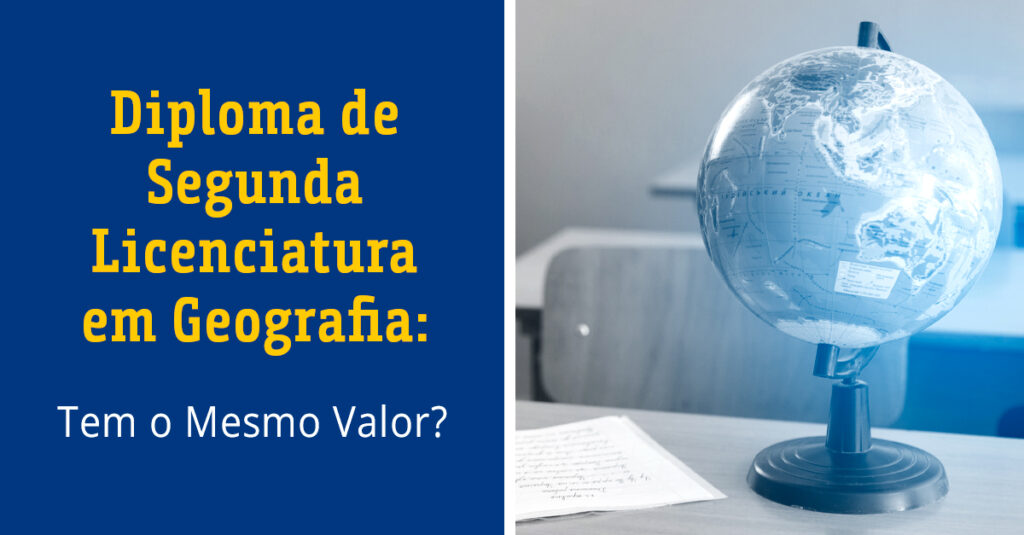 Diploma de Segunda Licenciatura em Geografia