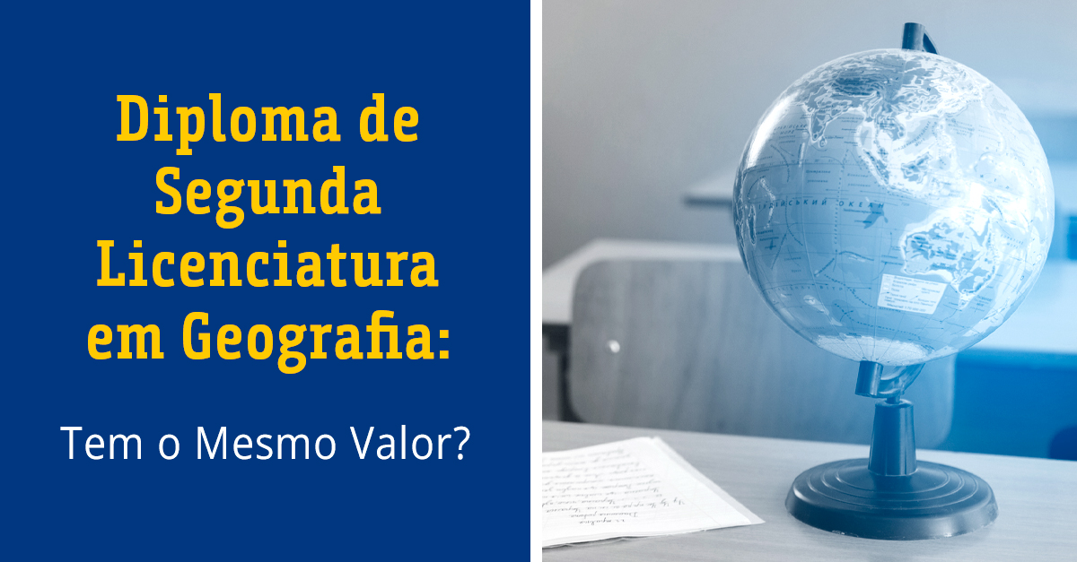 Diploma de Segunda Licenciatura em Geografia
