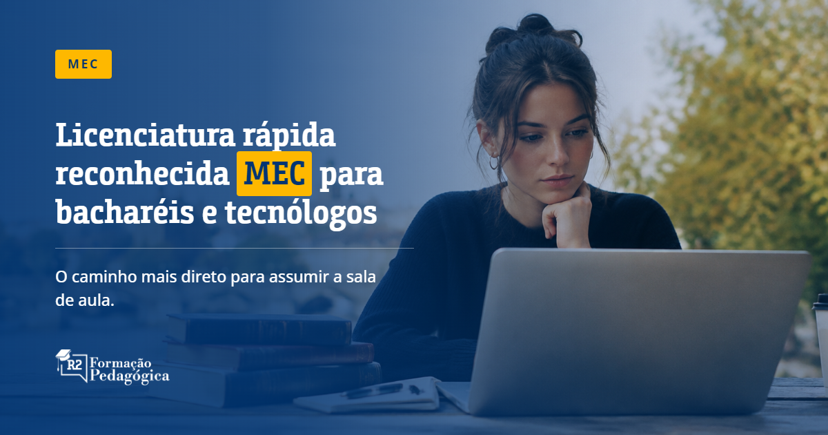 Licenciatura Rápida Reconhecida MEC para Bacharéis e Tecnólogos