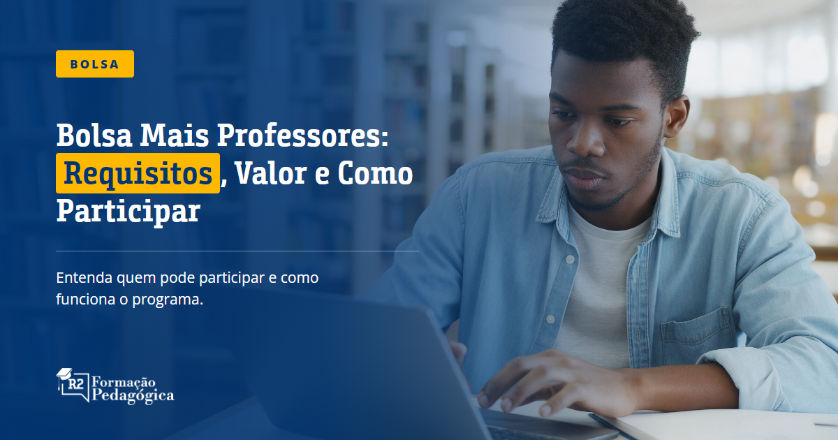 Bolsa-Mais-Professores-Requisitos-Valor-e-Como-Participar