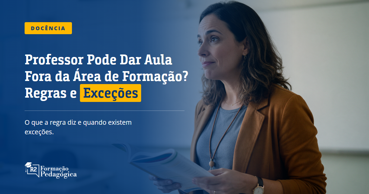 Professor-Pode-Dar-Aula-Fora-da-Area-de-Formacao-Regras-e-Excecoes